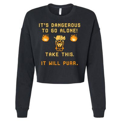 ITS DANGEROUS TO GO ALONE! TAKE THIS. IT WILL PURR Cropped Pullover Crew