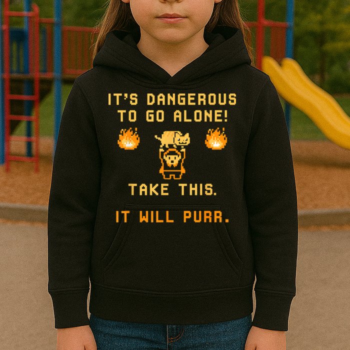 ITS DANGEROUS TO GO ALONE! TAKE THIS. IT WILL PURR Kids Hoodie