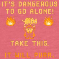 ITS DANGEROUS TO GO ALONE! TAKE THIS. IT WILL PURR Garment-Dyed Sweatshirt