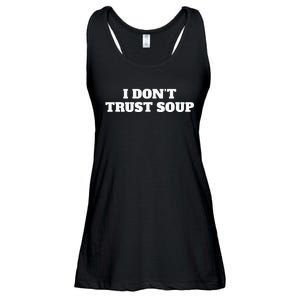 I DonT Trust Soup Ladies Essential Flowy Tank