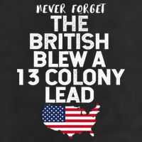 Independence Day The British Blew A Thirteen Colony Lead Funny 4th Of July 7 Panel Mesh Trucker Snapback Hat