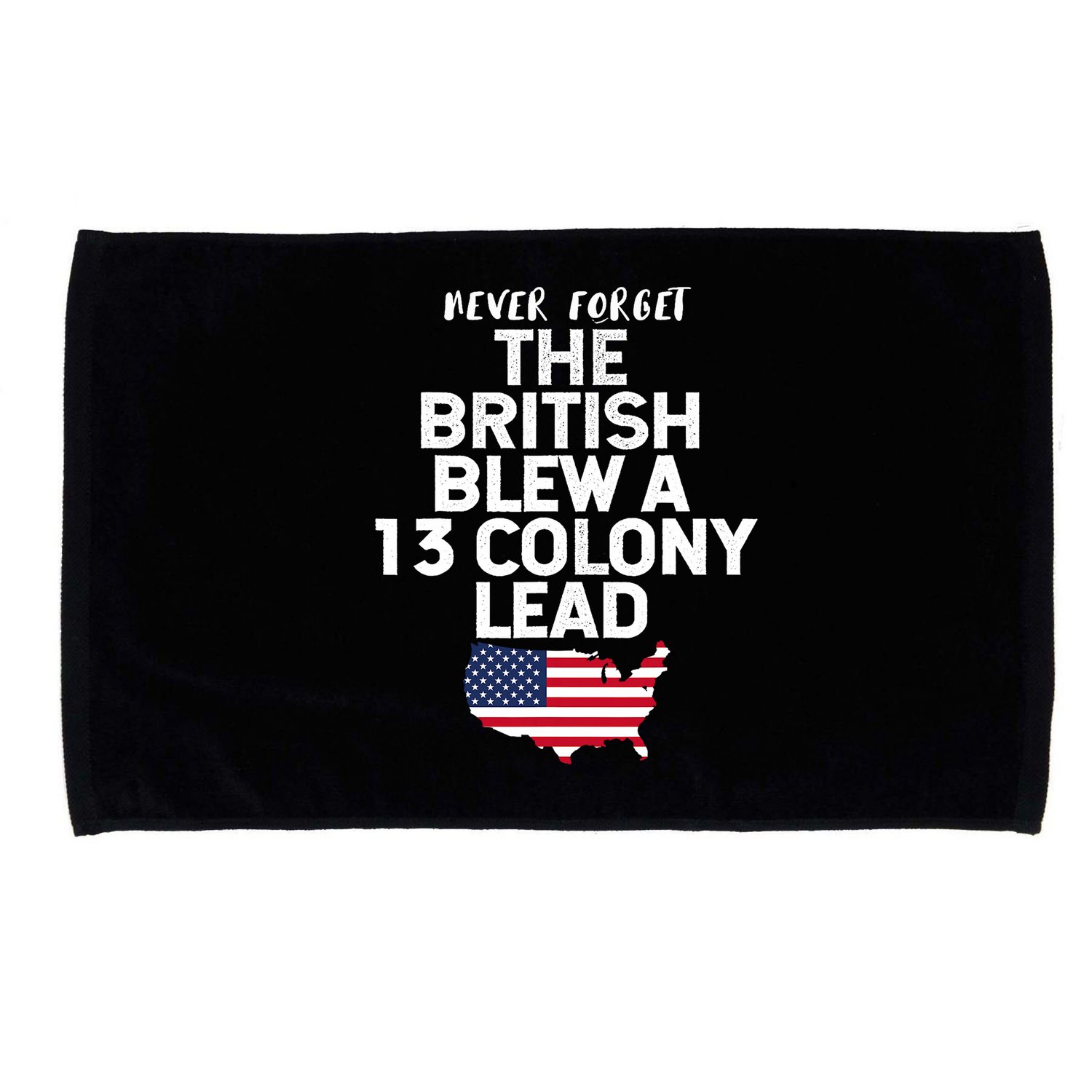 Independence Day The British Blew A Thirteen Colony Lead Funny 4th Of July Microfiber Hand Towel