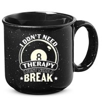 I Don't Theraapy I Just Need A Break Billiards Dad Gift For Father’s Day 15oz Campfire Ceramic Mug