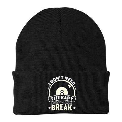I Don't Theraapy I Just Need A Break Billiards Dad Gift For Father’s Day Beanie