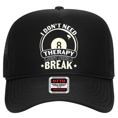 I Don't Theraapy I Just Need A Break Billiards Dad Gift For Father’s Day Trucker Hat