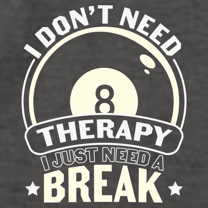 I Don't Theraapy I Just Need A Break Billiards Dad Gift For Father’s Day Vector Backpack