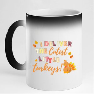 I Deliver The Cutest Little Turkeys NICU L&D Nurse Thankful 11oz Black Color Changing Mug