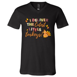 I Deliver The Cutest Little Turkeys NICU L&D Nurse Thankful V-Neck T-Shirt