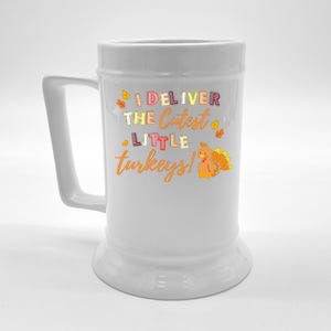 I Deliver The Cutest Little Turkeys NICU L&D Nurse Thankful Beer Stein