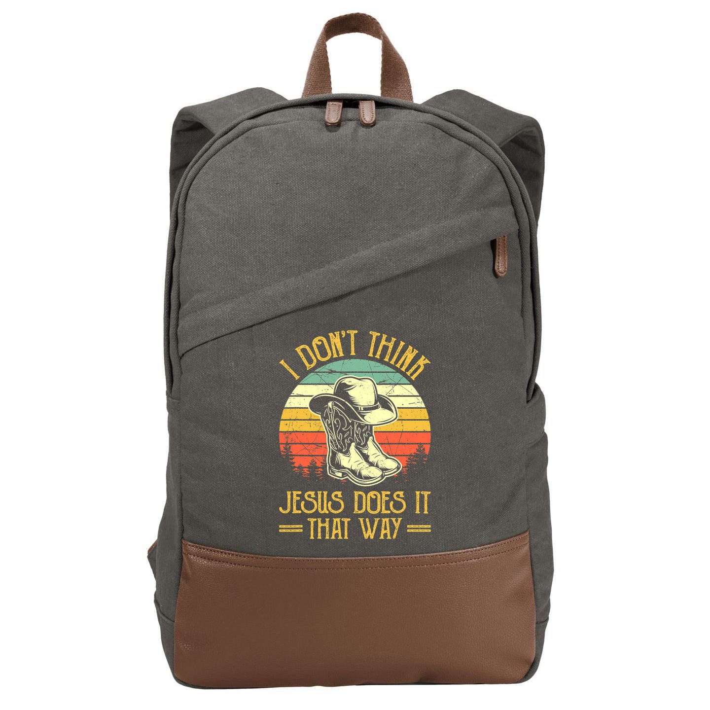 I Don't Think Jesus Does It That Way Southern Western Cotton Canvas Backpack