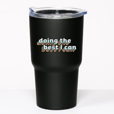 I’M Doing The Best I Can Motivational Tumbler