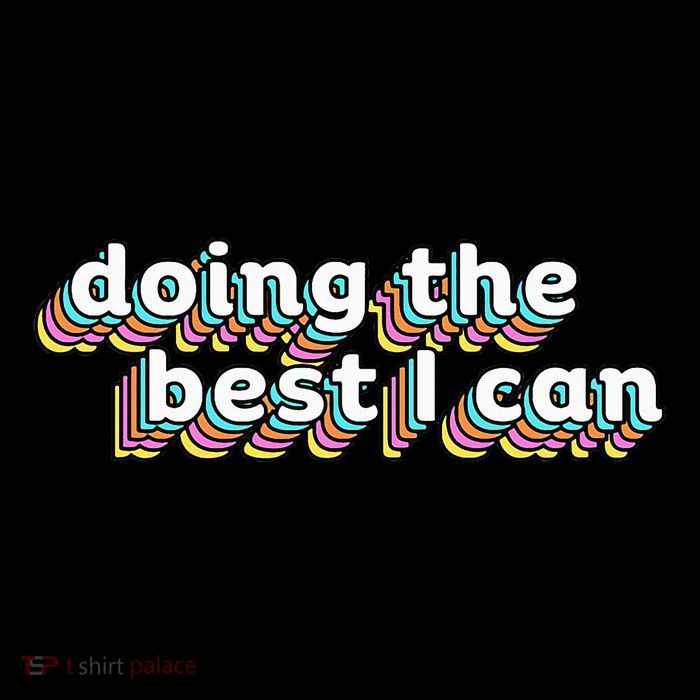 I’M Doing The Best I Can Motivational Mousepad