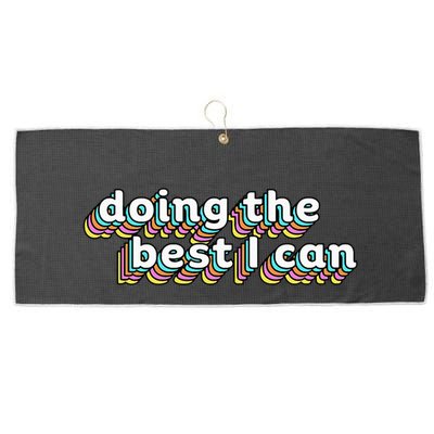 I’M Doing The Best I Can Motivational Large Microfiber Waffle Golf Towel