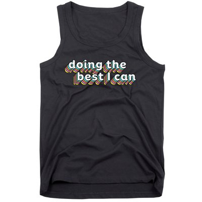 I’M Doing The Best I Can Motivational Tank Top