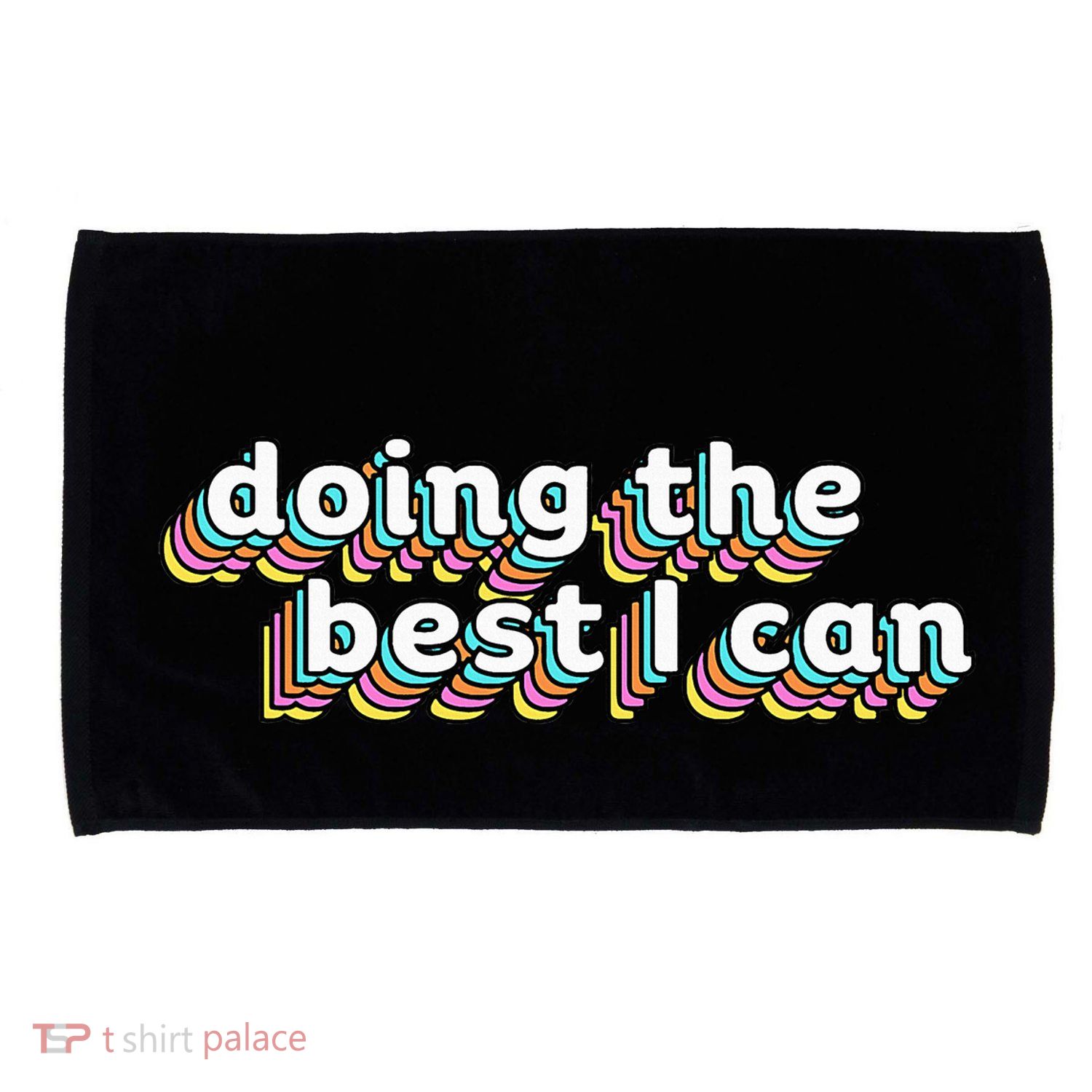 I’M Doing The Best I Can Motivational Microfiber Hand Towel