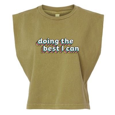I’M Doing The Best I Can Motivational Garment-Dyed Women's Muscle Tee