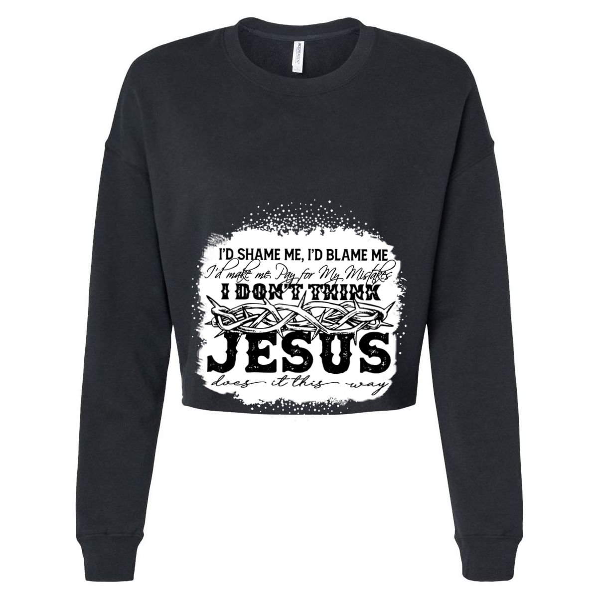I Don't Think Jesus Does It That Way Bleached Christian T-Shirt