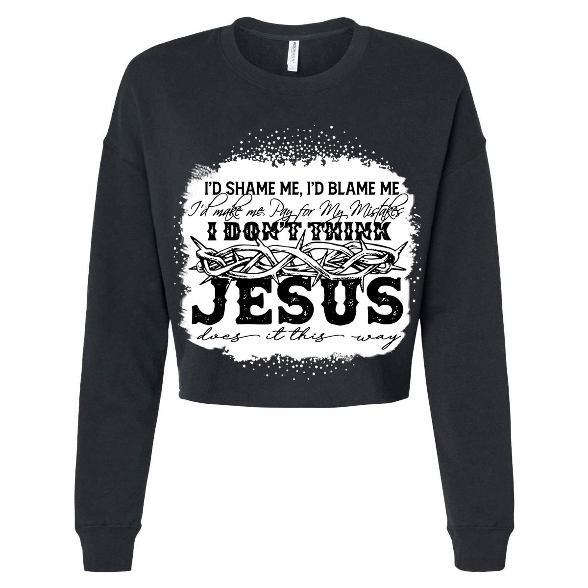 I Don't Think Jesus Does It That Way Bleached Christian T-Shirt