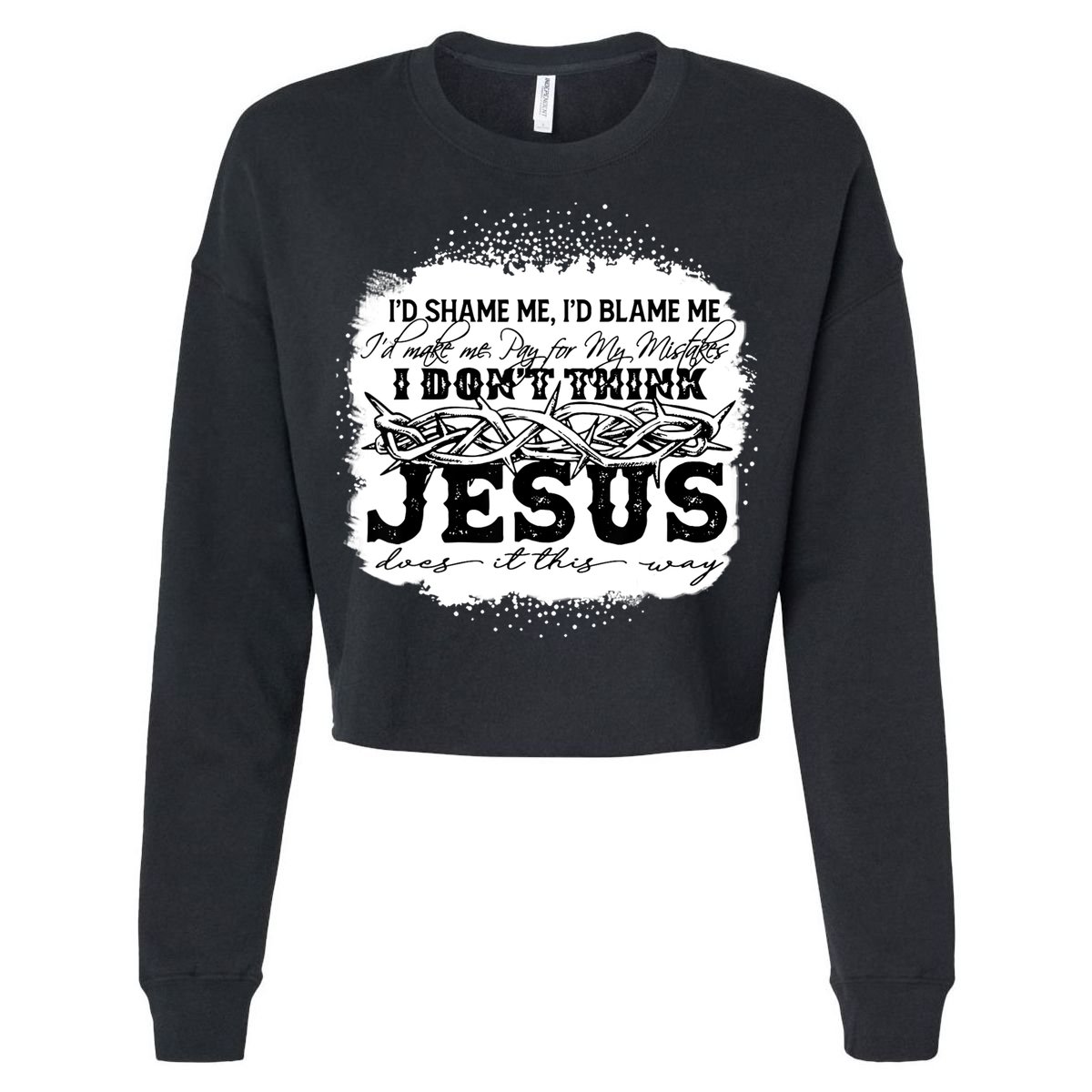 I Don't Think Jesus Does It That Way Bleached Christian T-Shirt