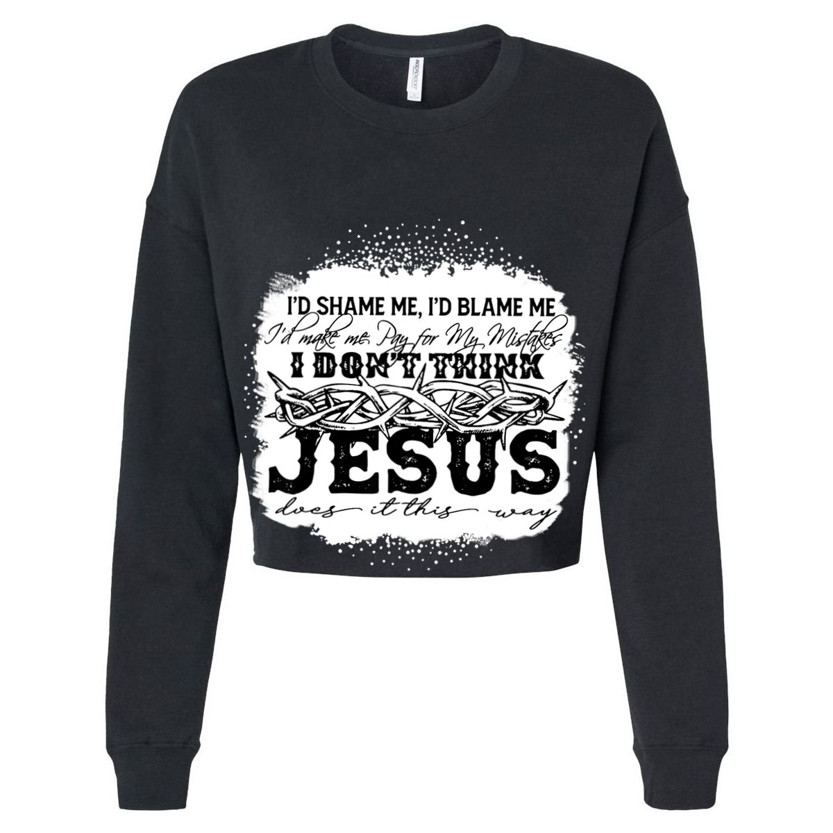 I Don't Think Jesus Does It That Way Bleached Christian T-Shirt