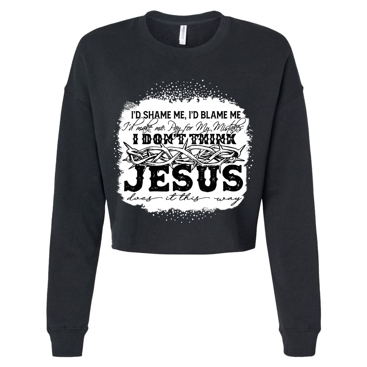 I Don't Think Jesus Does It That Way Bleached Christian T-Shirt