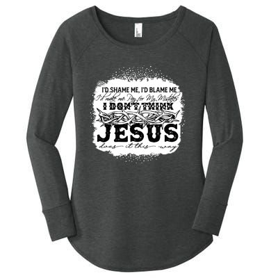 I Don't Think Jesus Does It That Way Bleached Christian Women's Perfect Tri Tunic Long Sleeve Shirt