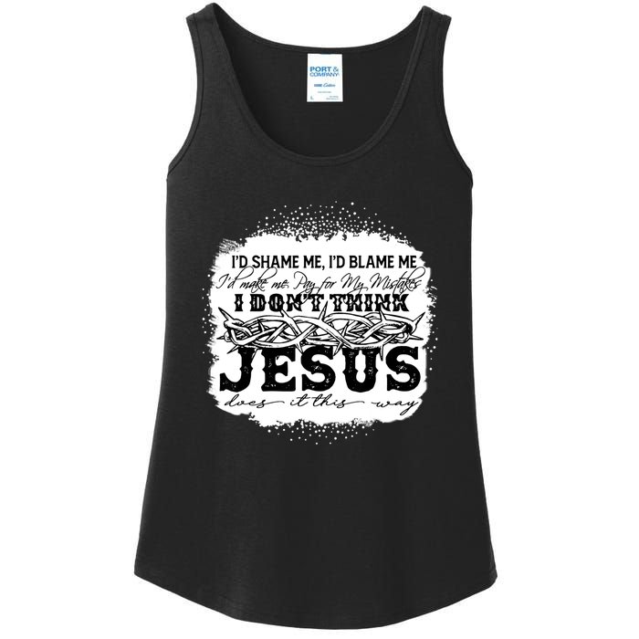 I Don't Think Jesus Does It That Way Bleached Christian Ladies Essential Tank