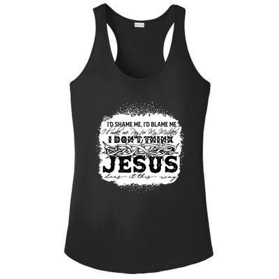 I Don't Think Jesus Does It That Way Bleached Christian Ladies PosiCharge Competitor Racerback Tank