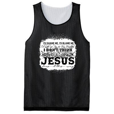 I Don't Think Jesus Does It That Way Bleached Christian Mesh Reversible Basketball Jersey Tank