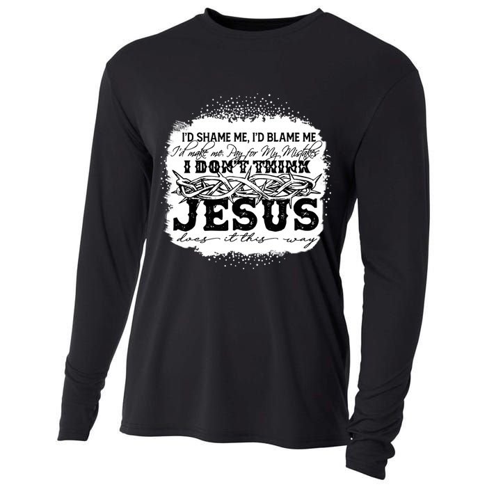 I Don't Think Jesus Does It That Way Bleached Christian Cooling Performance Long Sleeve Crew