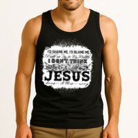 I Don't Think Jesus Does It That Way Bleached Christian Tank Top