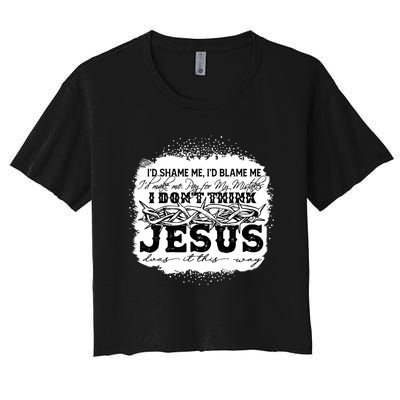 I Don't Think Jesus Does It That Way Bleached Christian Women's Crop Top Tee