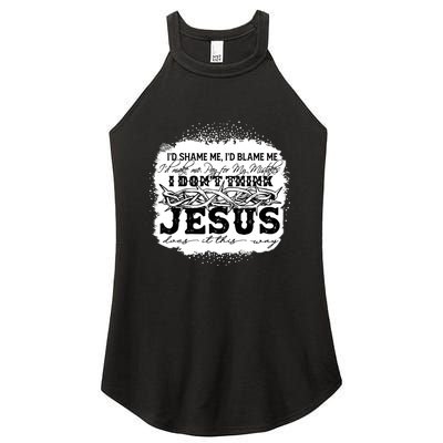 I Don't Think Jesus Does It That Way Bleached Christian Women's Perfect Tri Rocker Tank