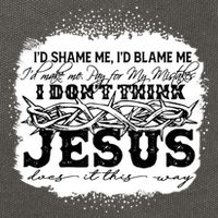 I Don't Think Jesus Does It That Way Bleached Christian Cotton Canvas Backpack