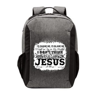 I Don't Think Jesus Does It That Way Bleached Christian Vector Backpack