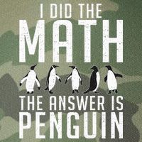 I did the Math the Answer is Penguin funny Legacy Tie Dye Trucker Hat
