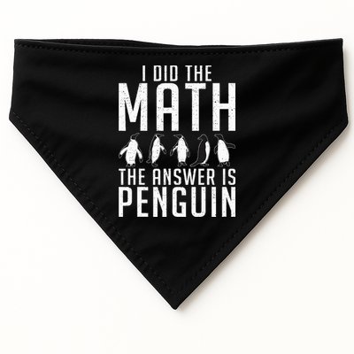 I did the Math the Answer is Penguin funny USA-Made Doggie Bandana