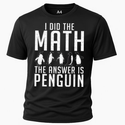 I did the Math the Answer is Penguin funny Performance Shirt