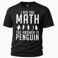 I did the Math the Answer is Penguin funny Performance Shirt