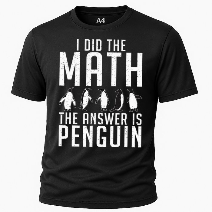 I did the Math the Answer is Penguin funny Performance Shirt