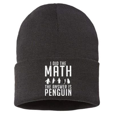 I did the Math the Answer is Penguin funny Sustainable Knit Beanie