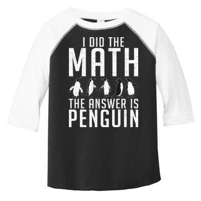 I did the Math the Answer is Penguin funny Toddler Fine Jersey T-Shirt