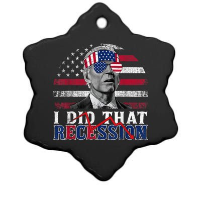 I Did That Biden Recession Funny Anti Biden Ceramic Star Ornament