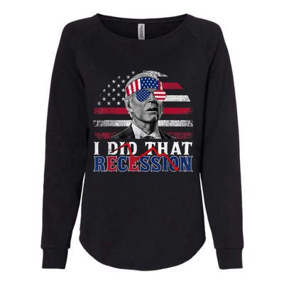 I Did That Biden Recession Funny Anti Biden Womens California Wash Sweatshirt