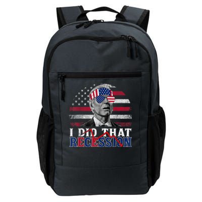 I Did That Biden Recession Funny Anti Biden Daily Commute Backpack