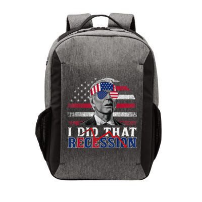 I Did That Biden Recession Funny Anti Biden Vector Backpack