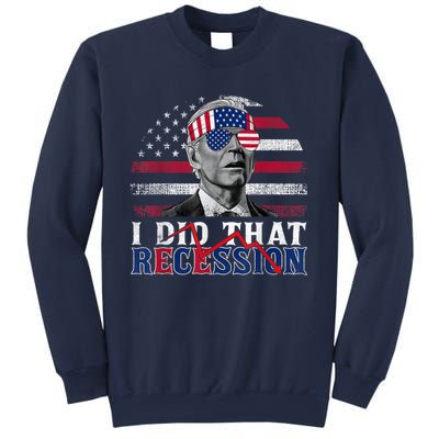 I Did That Biden Recession Funny Anti Biden Sweatshirt