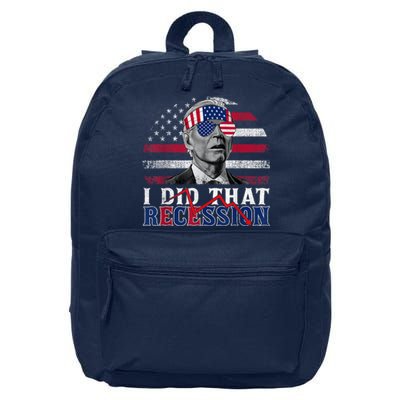 I Did That Biden Recession Funny Anti Biden 16 in Basic Backpack