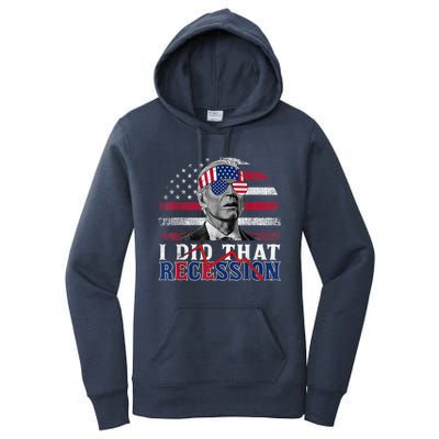 I Did That Biden Recession Funny Anti Biden Women's Pullover Hoodie