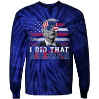 I Did That Biden Recession Funny Anti Biden Tie-Dye Long Sleeve Shirt